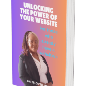 10 Proven Secrets to Unlocking the Power of Your Website – Transform Your Online Presence Today
